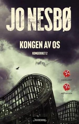 Omslag: "Kongen av Os : roman" av Jo Nesbø