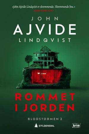 Omslag: "Rommet i jorden" av John Ajvide Lindqvist